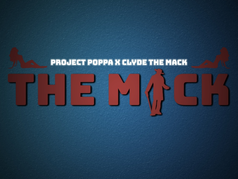The Mack (feat. Clyde the Mack)