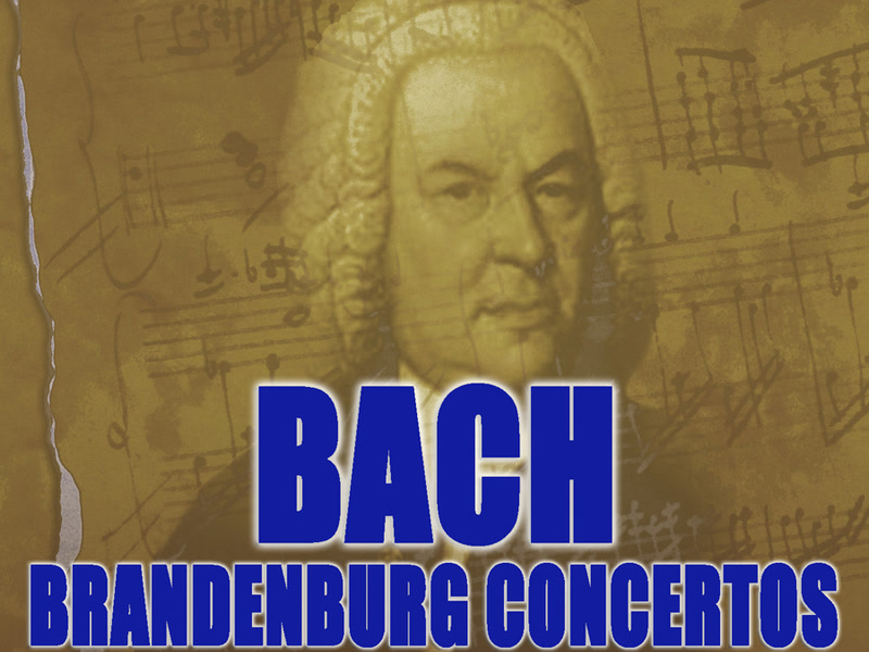 Bach: The Complete Brandenburg Concertos