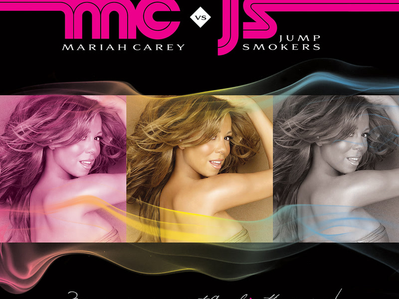 Mariah Carey vs. Jump Smokers