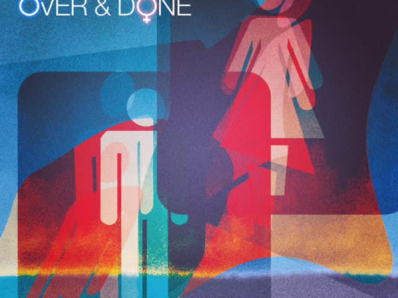 Over & Done (Single)