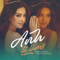 Anh Tệ Lắm (Single)