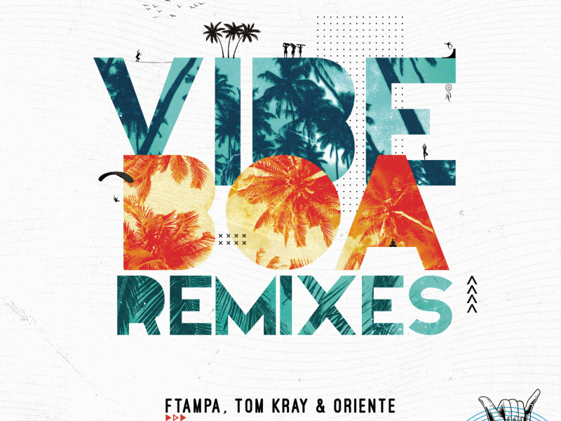 Vibe Boa (Remixes) (EP)