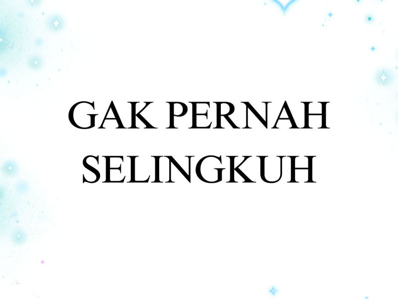 Gak Pernah Selingkuh (Single)
