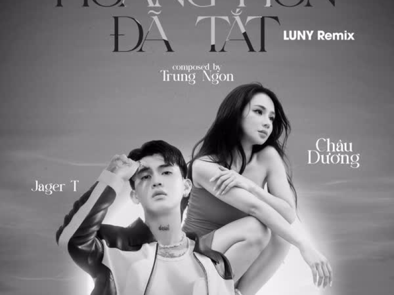 Hoàng Hôn Đã Tắt (LUNY Remix) (Single)