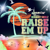 Raise em up (Herbert Skillz Remix) (Litty Mix) (Single)
