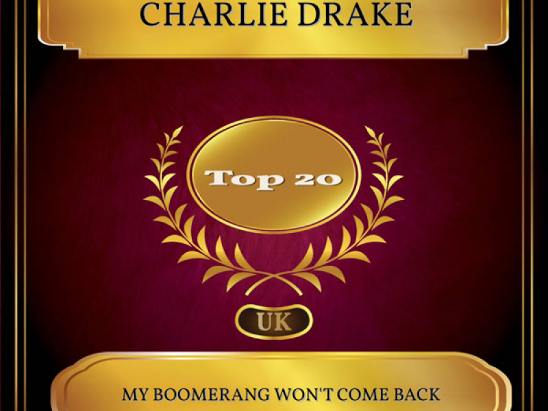 My Boomerang Won't Come Back (UK Chart Top 20 - No. 14) (Single)