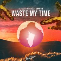 Waste My Time (Single)