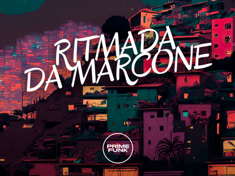 Ritmada da Marcone (Single)