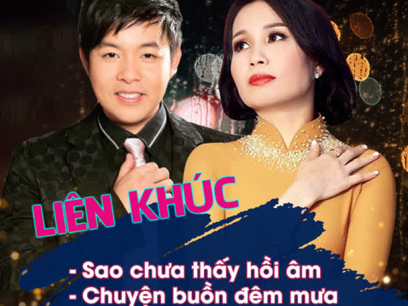 Liên Khúc Sao Chưa Thấy Hồi Âm - Chuyện Buồn Đêm Mưa (Xuân Phát Tài 9 - Live) (Single)