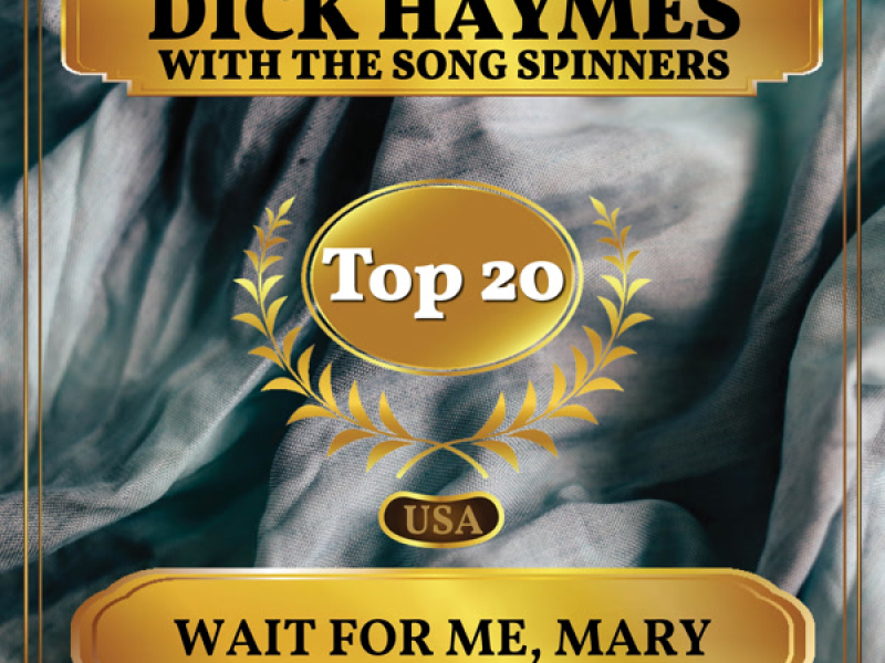 Wait for Me, Mary (Billboard Hot 100 - No 17) (Single)