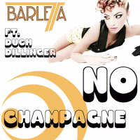 No Champagne (feat. Duch Dillinger) (Single)