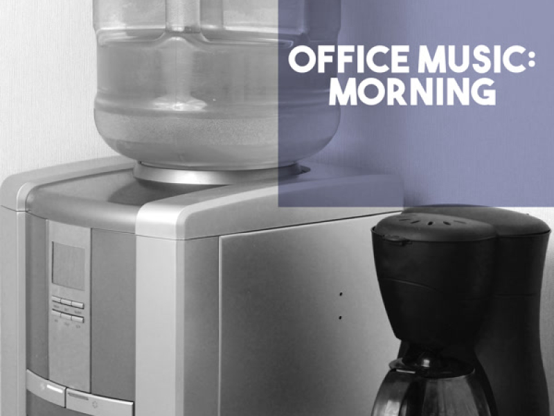 Office Music: Morning