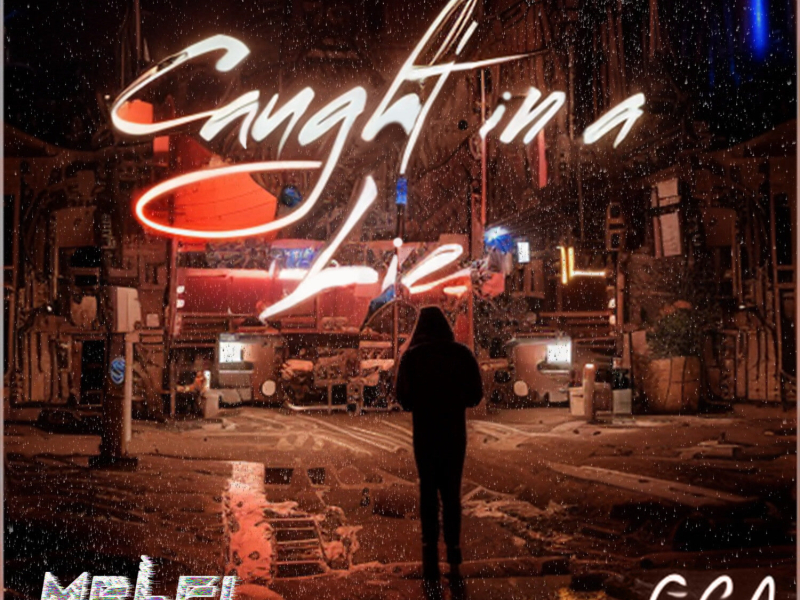 Caught In a Lie - MELFI Remix (Single)