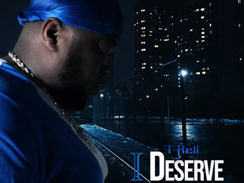 I Deserve (Freestyle) (Single)