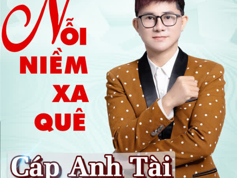 Nỗi Niềm Xa Quê (Single)