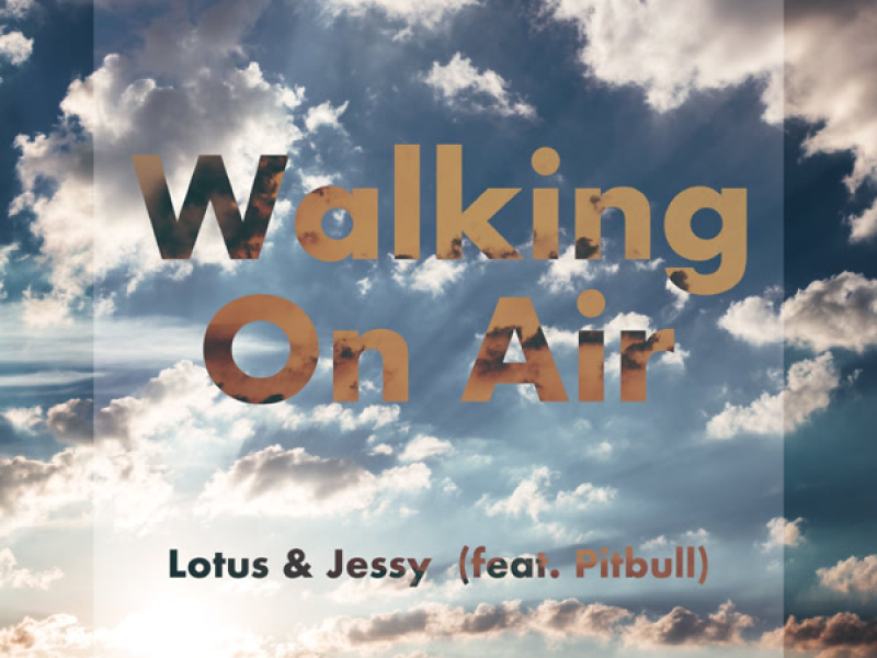 Walking On Air (feat. Pitbull) (Single)