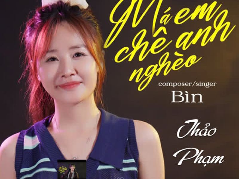 Má Em Chê Anh Nghèo (Thảo Phạm) (Single)