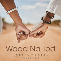 Wada Na Tod (From 