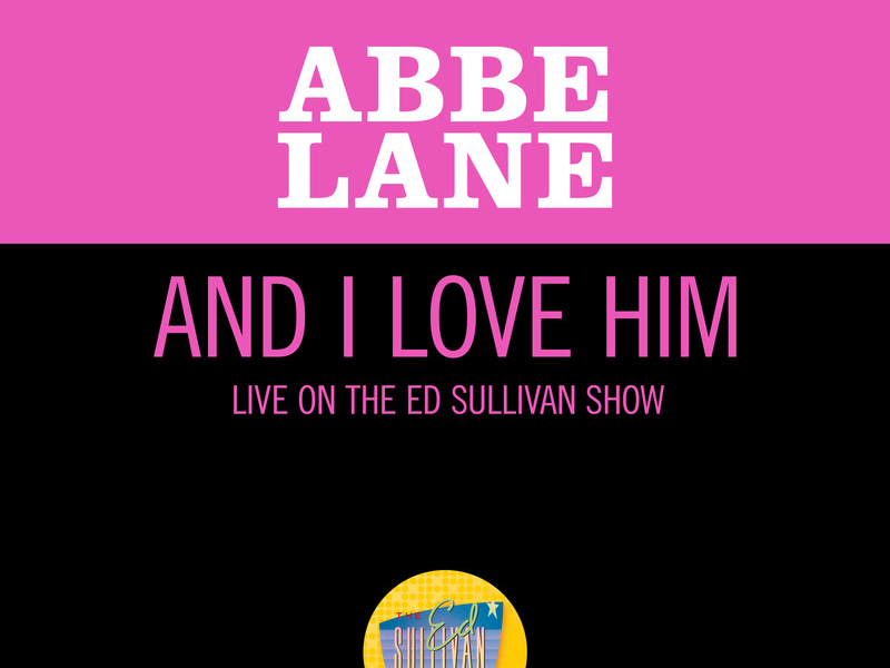 And I Love Him (Live On The Ed Sullivan Show, March 22, 1970) (Single)