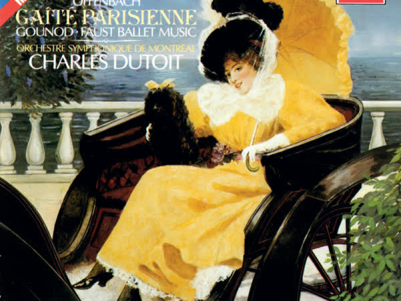 Offenbach: Gaîté Parisienne / Gounod: Ballet Music from Faust