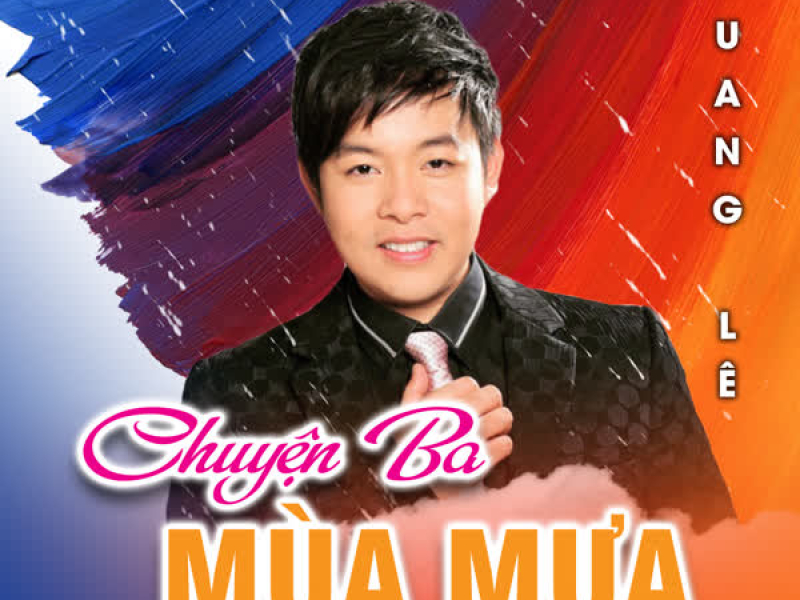 Chuyện Ba Mùa Mưa (Single)