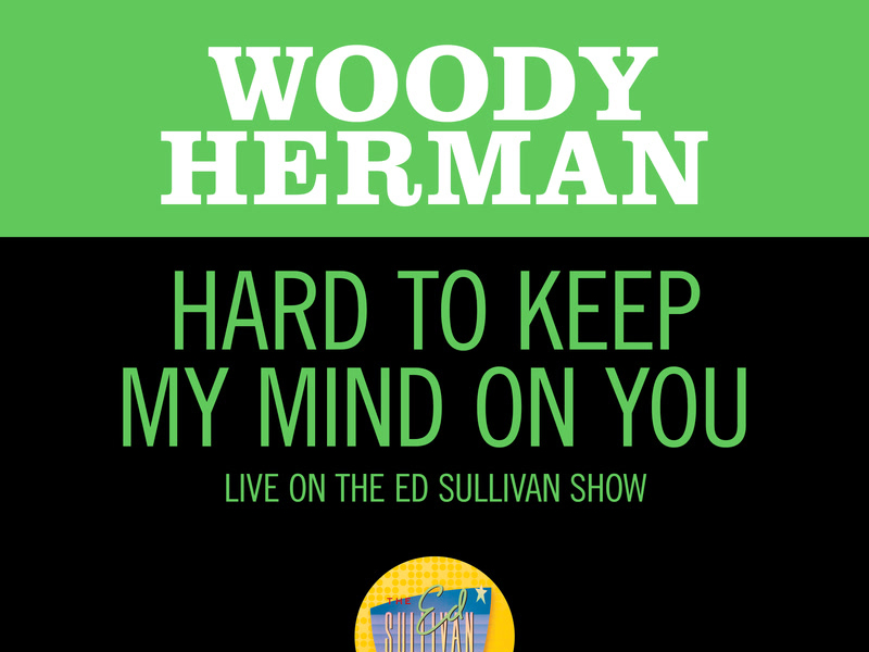 Hard To Keep My Mind On You (Live On The Ed Sullivan Show, October 6, 1968) (Single)