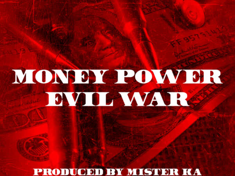 Money Power Evil War (Single)