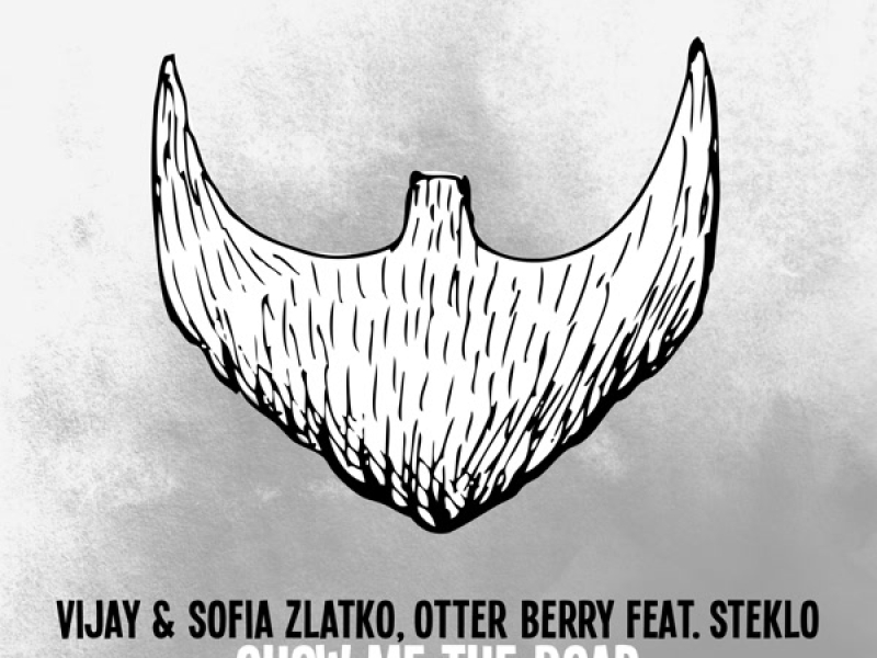 Show Me The Road (Single)