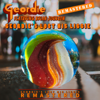 Geordie's Lost His Liggie (Remastered 2022) (Single)