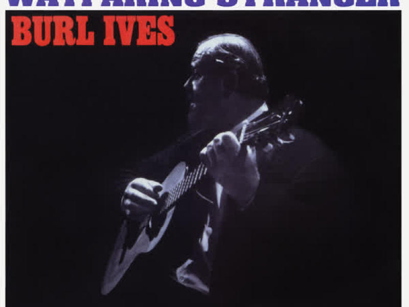 Return of the Wayfaring Stranger (Expanded Edition)