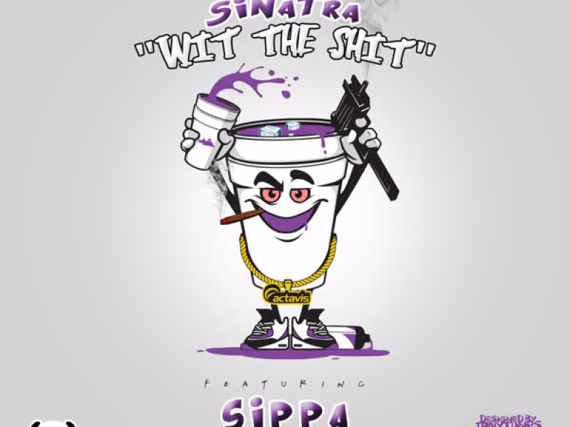 Wit the Shit (feat. Sippa) (Single)