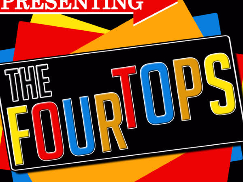 Presenting the Four Tops
