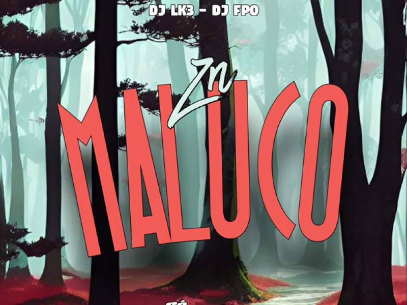 ZN Maluco (Single)