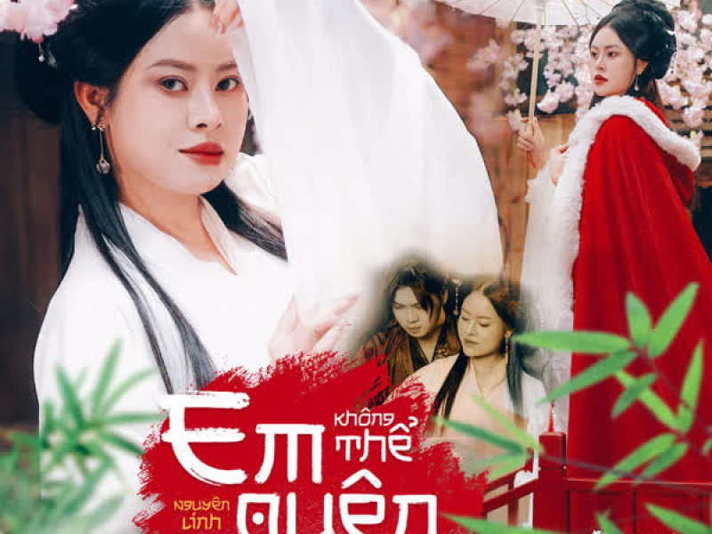 Em Không Thể Quên (Single)