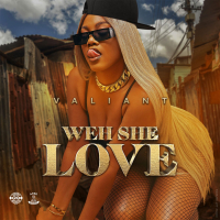 Weh She Love (Single)