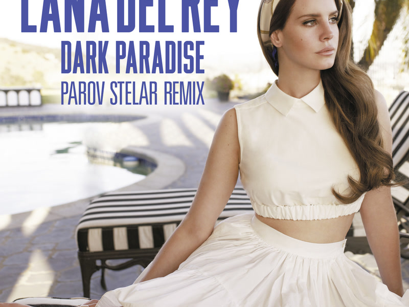 Dark Paradise (Parov Stelar Remix) (Single)