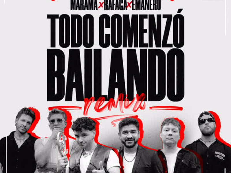 Todo Comenzó Bailando (Remix) (Single)