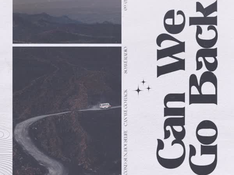 Can We Go Back (Single)