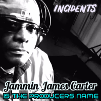Jammin James Carter is the Producer's Name (Single)