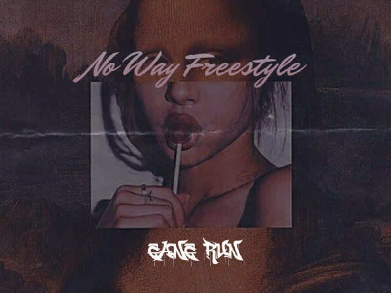 No Way Freestyle (Single)