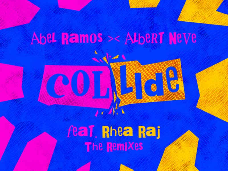 Collide (The Remixes)