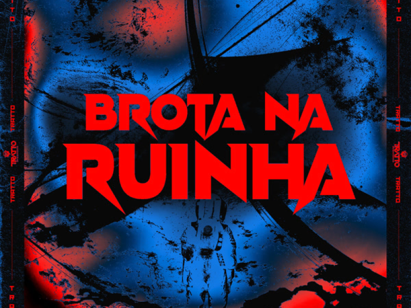 BROTA NA RUINHA (Single)