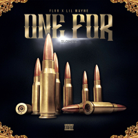 One For (feat. Lil Wayne) (Slowed) (Single)
