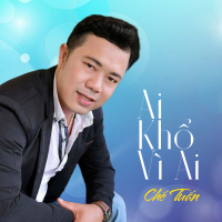 Ai Khổ Vì Ai (Single)