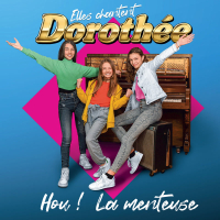 Hou ! La menteuse (Extrait de l’album Elles chantent Dorothée) (Single)