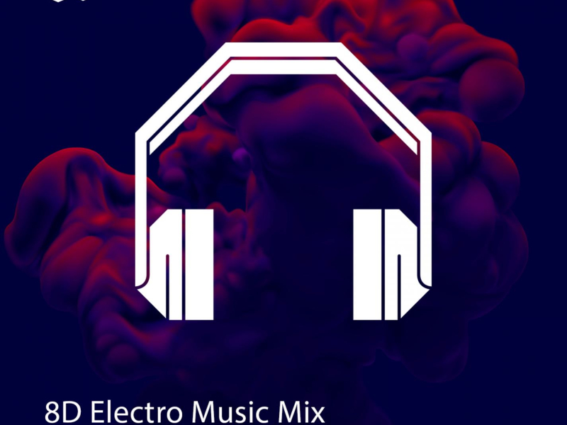 8D Electro Music Mix (Single)