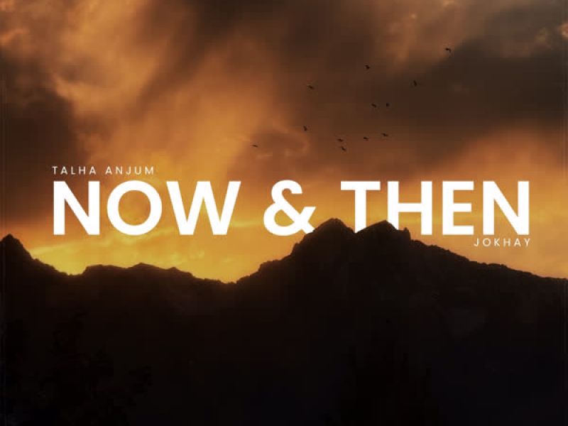 Now & Then (Single)