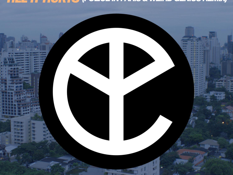 Till It Hurts (Police in Paris & Weird Genius Extended Remix) (Single)