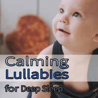 Calming Lullabies for Deep Sleep (Single)