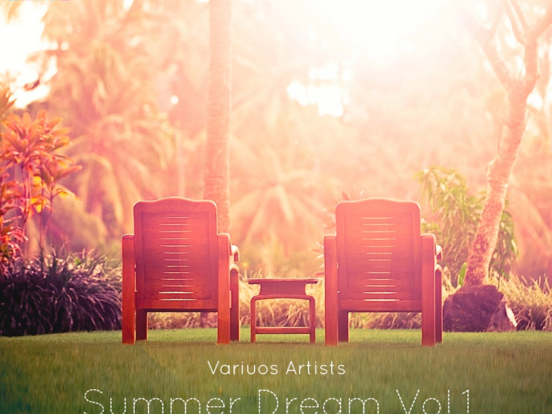 Summer Dream, Vol.1 (Compiled and Mixed by Seven24)